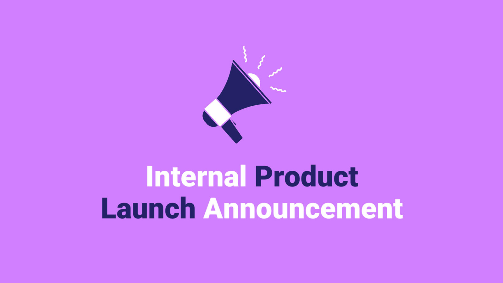 Megaphone graphic with text announcing an internal product launch on a purple background.